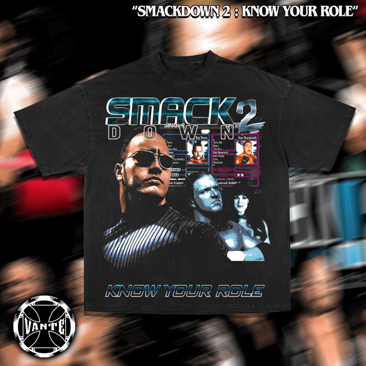 Smackdown 2 : Know Your Role